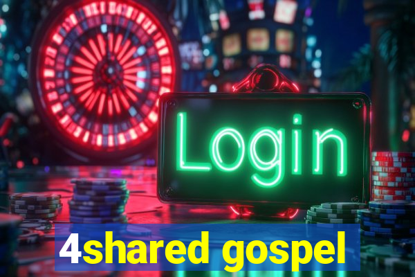 4shared gospel